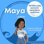 Leia mais sobre o artigo Maya, a influencer digital da Caminho das Águas